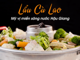 MÓN NGON HẬU GIANG - LẨU CÙ LAO